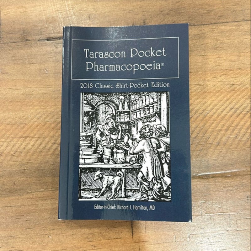 Tarascon Pocket Pharmacopoeia 2018 Classic Shirt-Pocket Edition