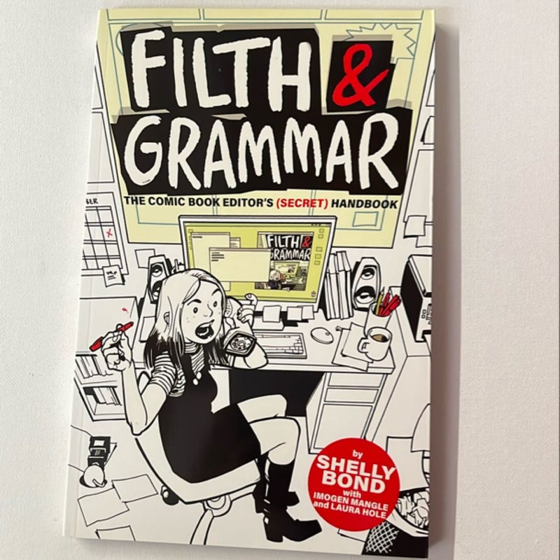 Filth & Grammar