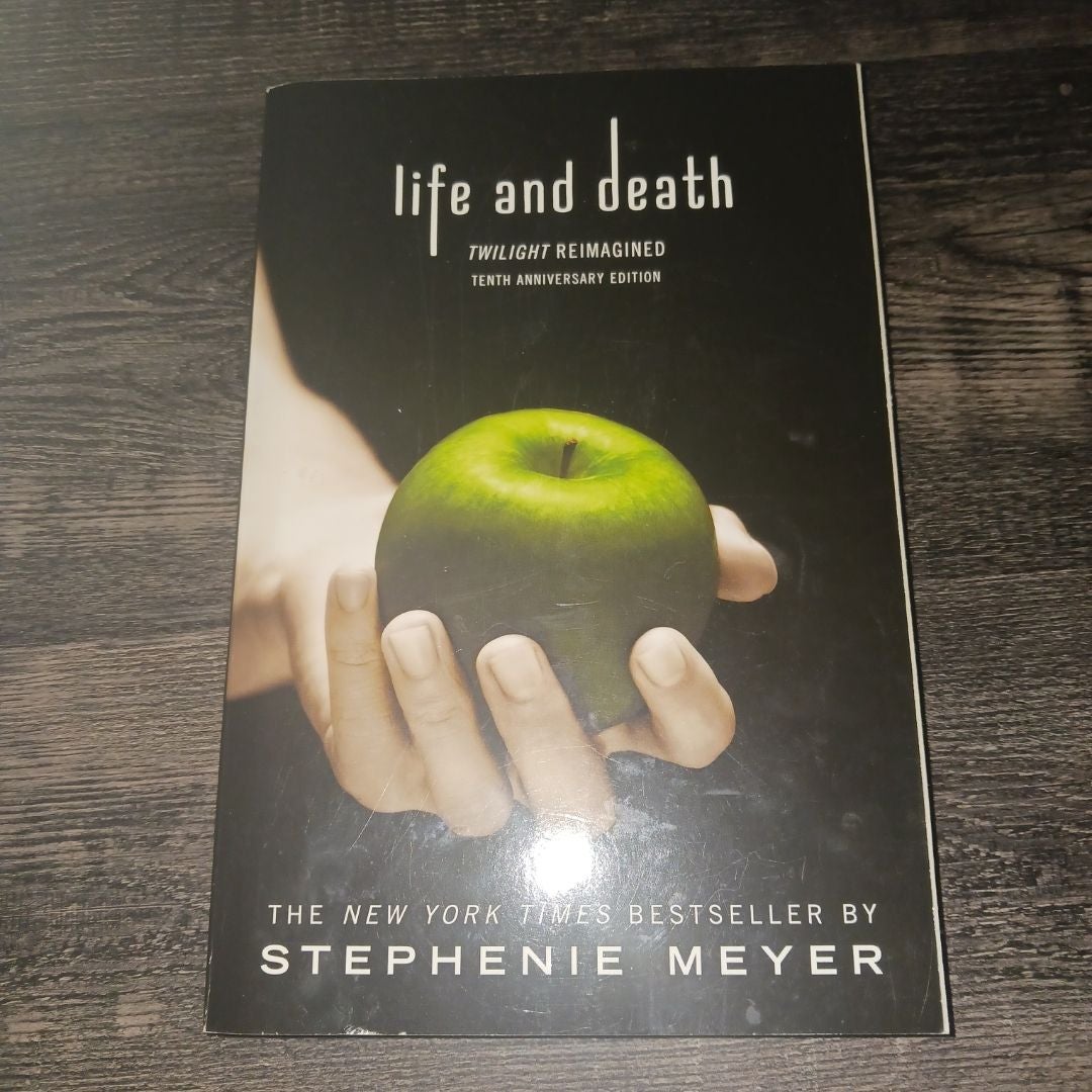 Life and Death: Twilight Reimagined