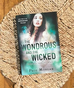 The Wondrous and the Wicked