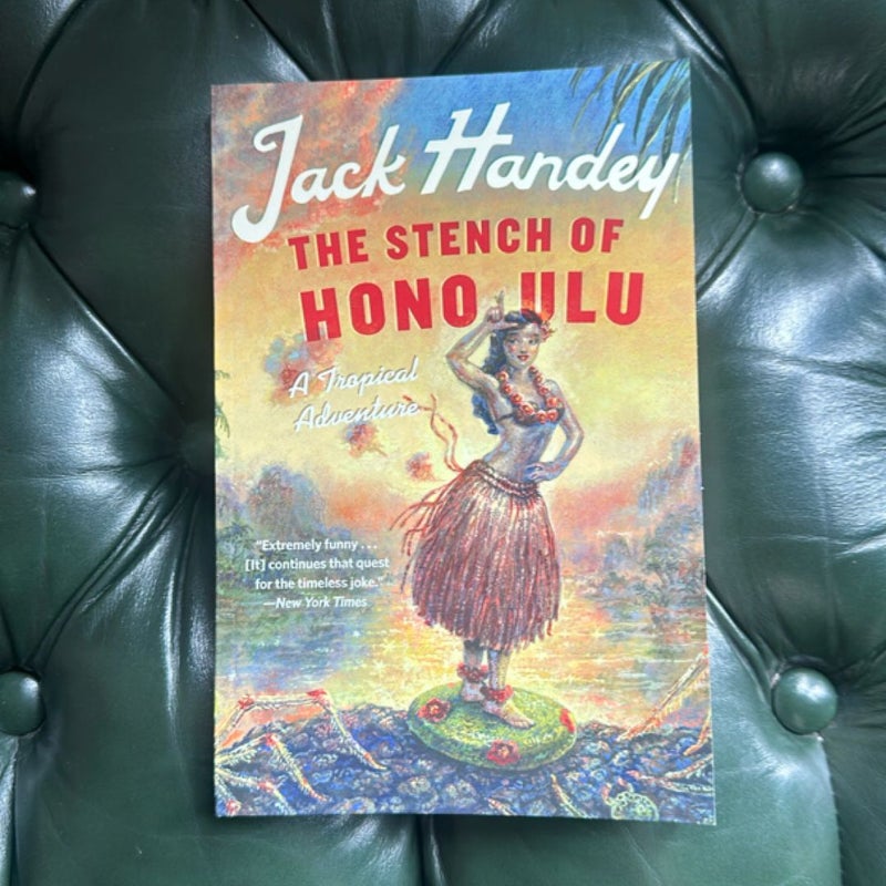 The Stench of Honolulu