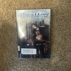 The Blue Mirror