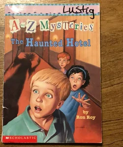 A to Z Mysteries The Haunted Hotel