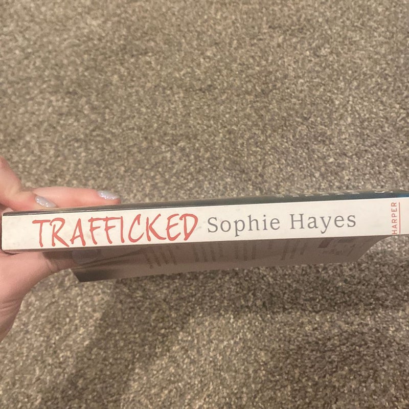 Trafficked: the Terrifying True Story of a British Girl Forced into the Sex Trade