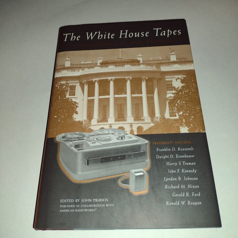 The White House Tapes