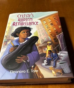 1st ed./1st * Celeste's Harlem Renaissance