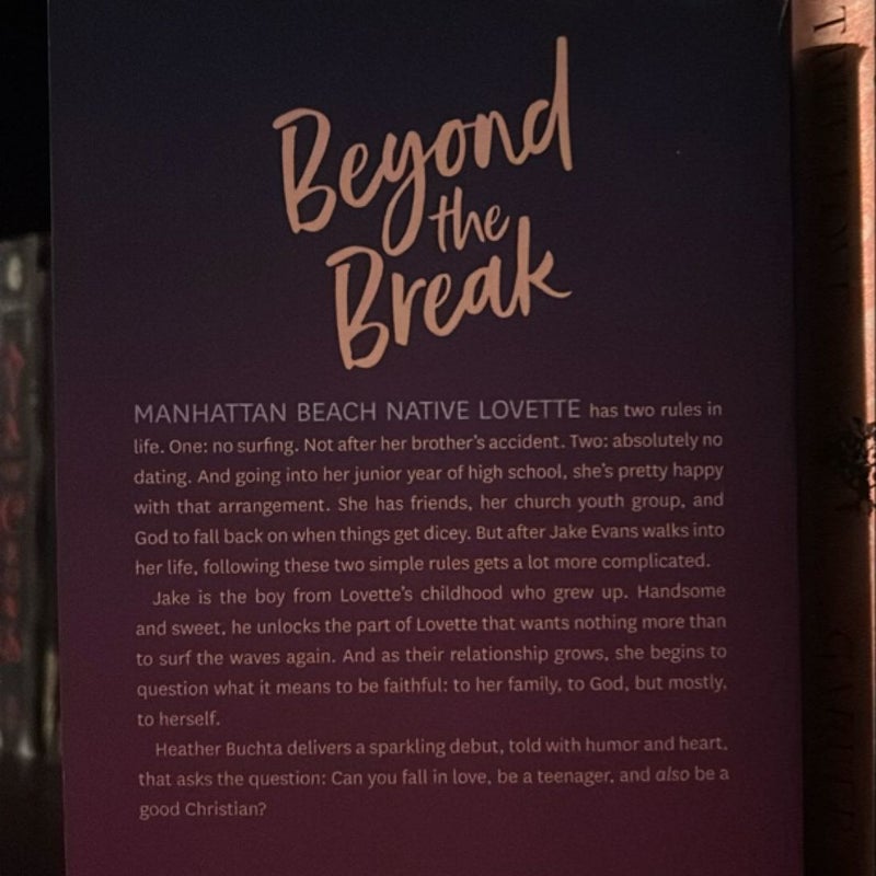 Beyond the Break