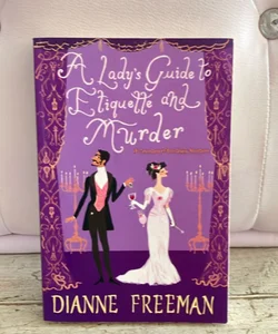 Ladys Guide to Etiquette and Murder