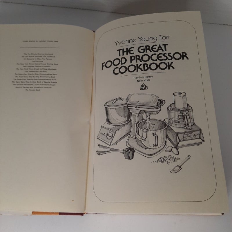 The Great Food Processor Cookbook