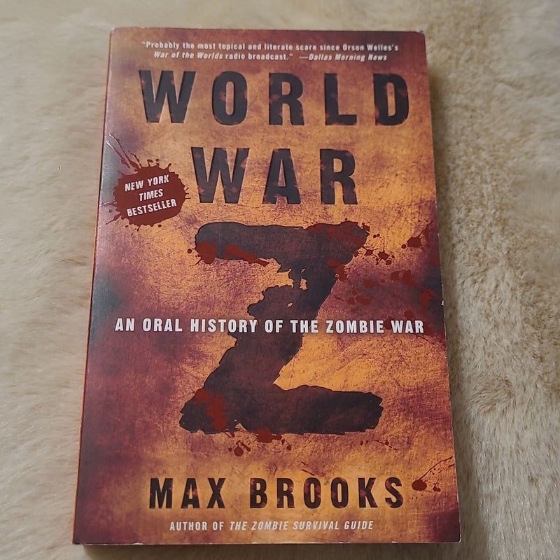 World War Z: An Oral History of the Zombie War by Max Brooks