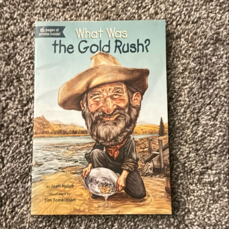 What was the gold rush 