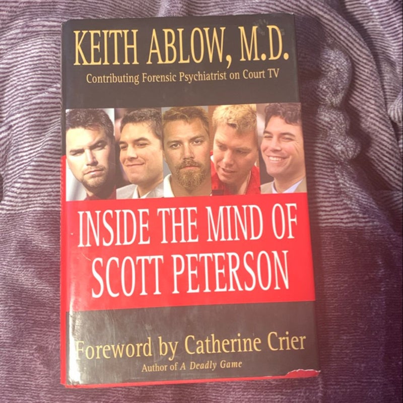 Inside the Mind of Scott Peterson