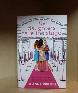 The Daughters Take the Stage