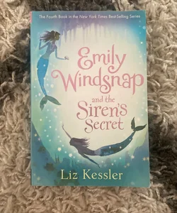 Emily Windsnap and the Siren's Secret (Book 4)