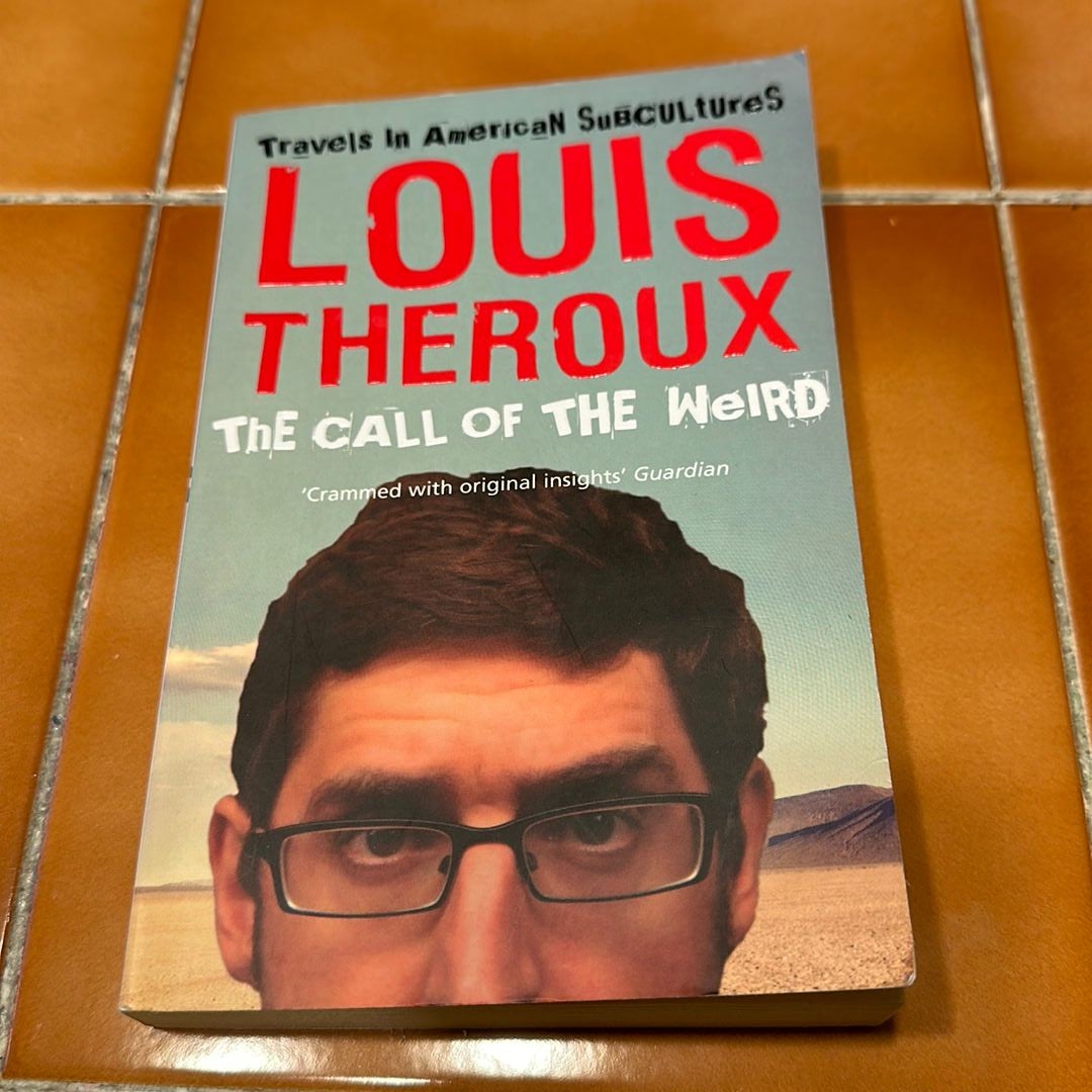 The Call of the Weird