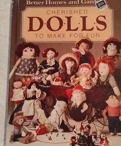 Cherished Dolls to Make for Fun 