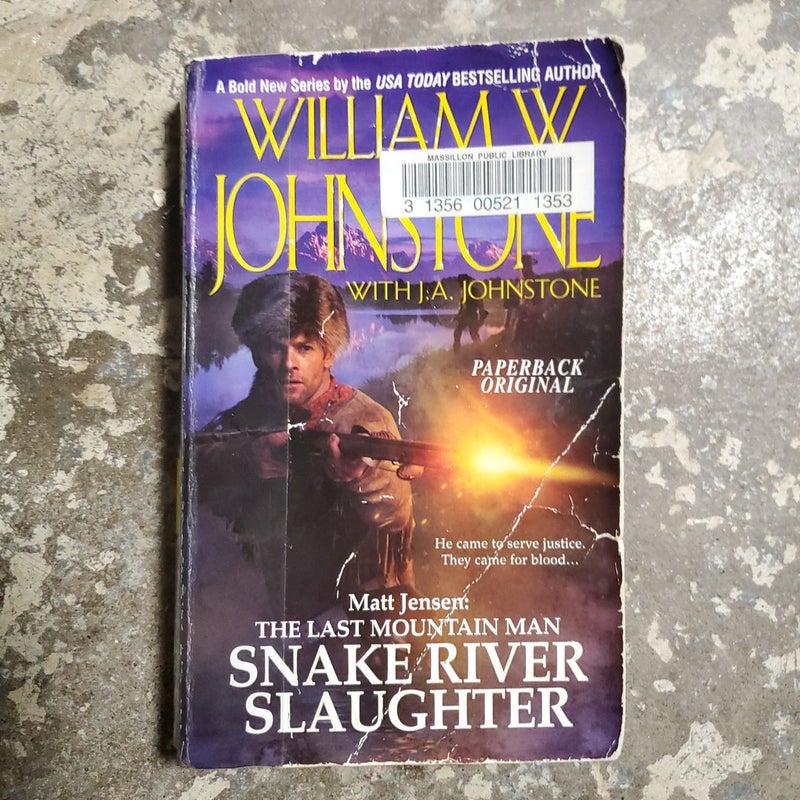 Snake River Slaughter