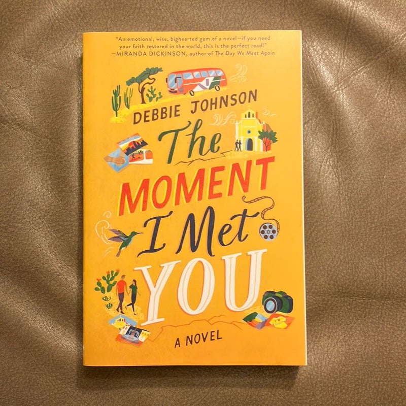 The Moment I Met You