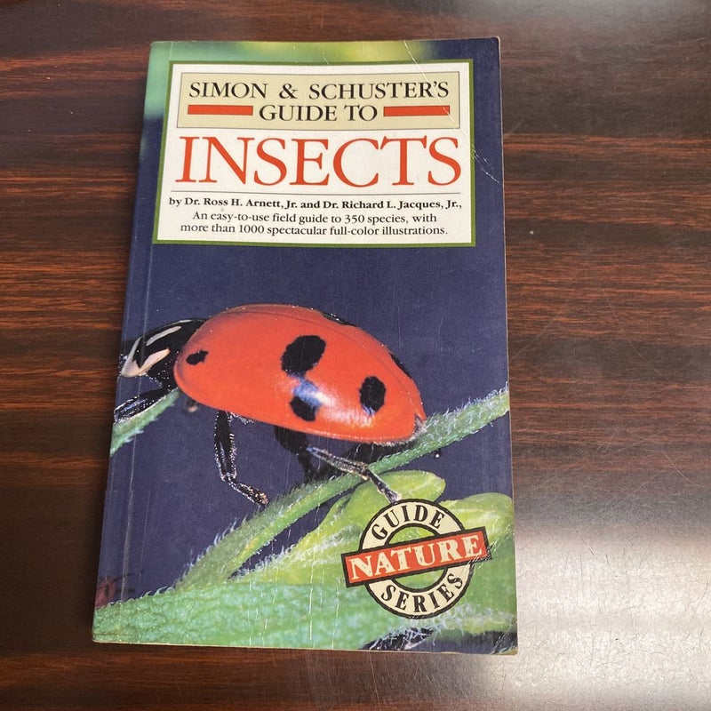 Simon and Schuster's Guide to Insects