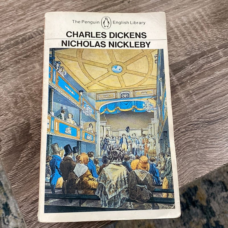 The Life and Adventures of Nicholas Nickleby