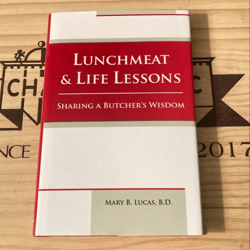 Lunchmeat and Life Lessons