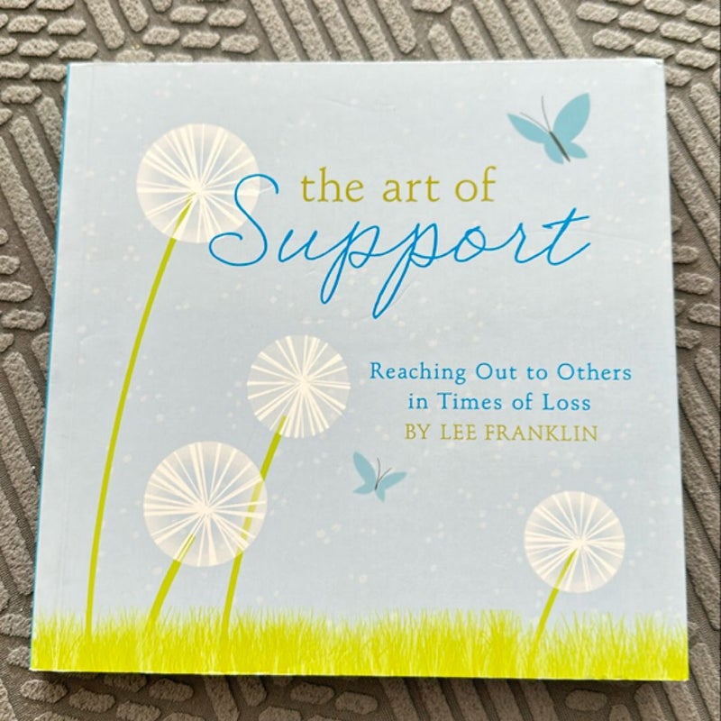 The art of support
