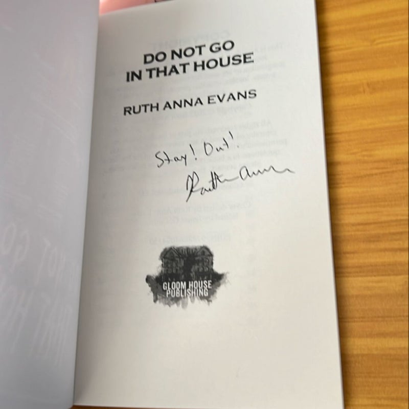 Do Not Go in That House (Signed)