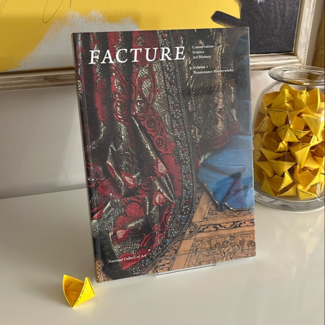 Facture: Conservation, Science, Art History