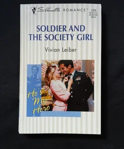 Soldier and the Society Girl (He's My Hero!)