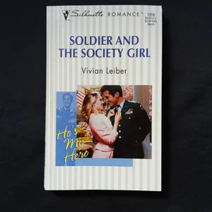 Soldier and the Society Girl (He's My Hero!)