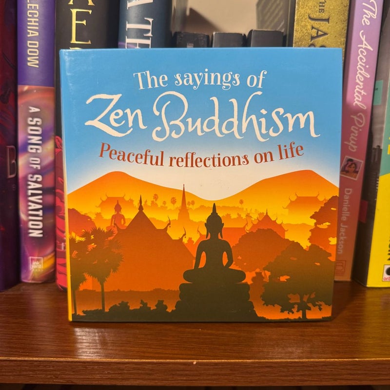 The Sayings of Zen Buddhism