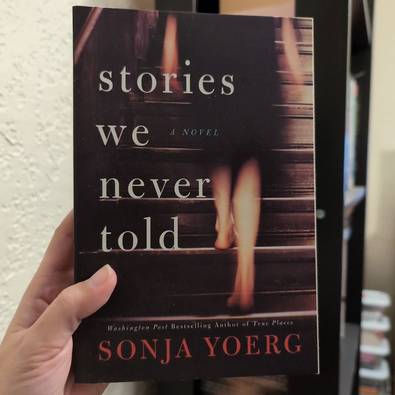 Stories We Never Told