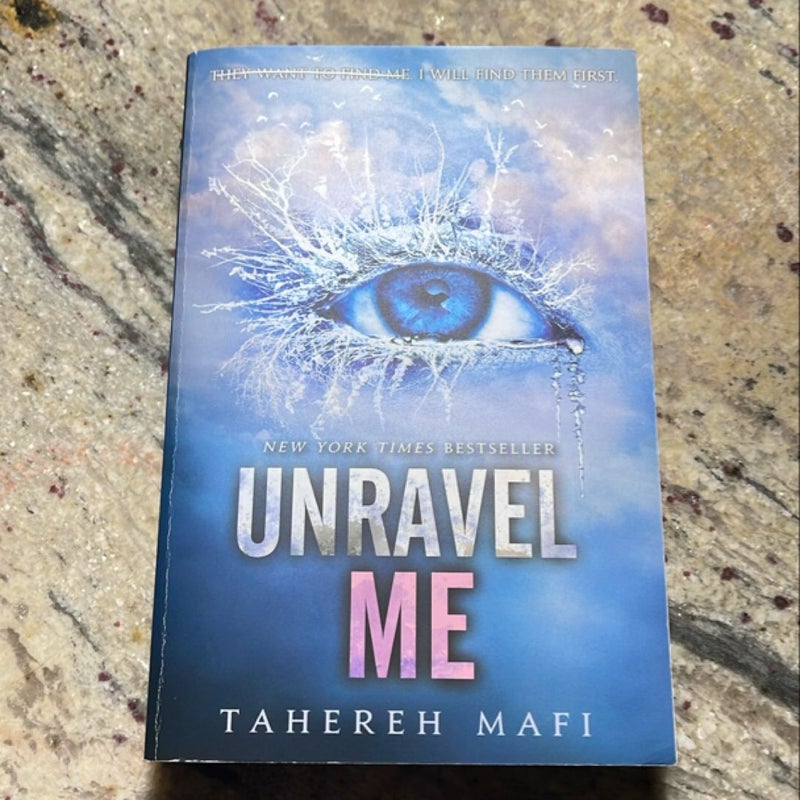 Shatter Me & Unravel Me