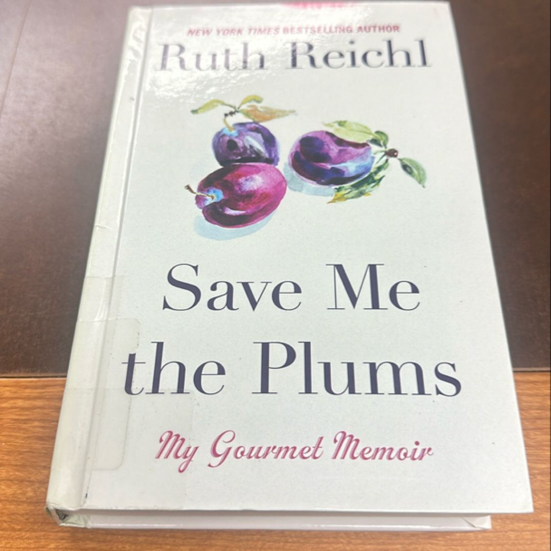 Save Me the Plums