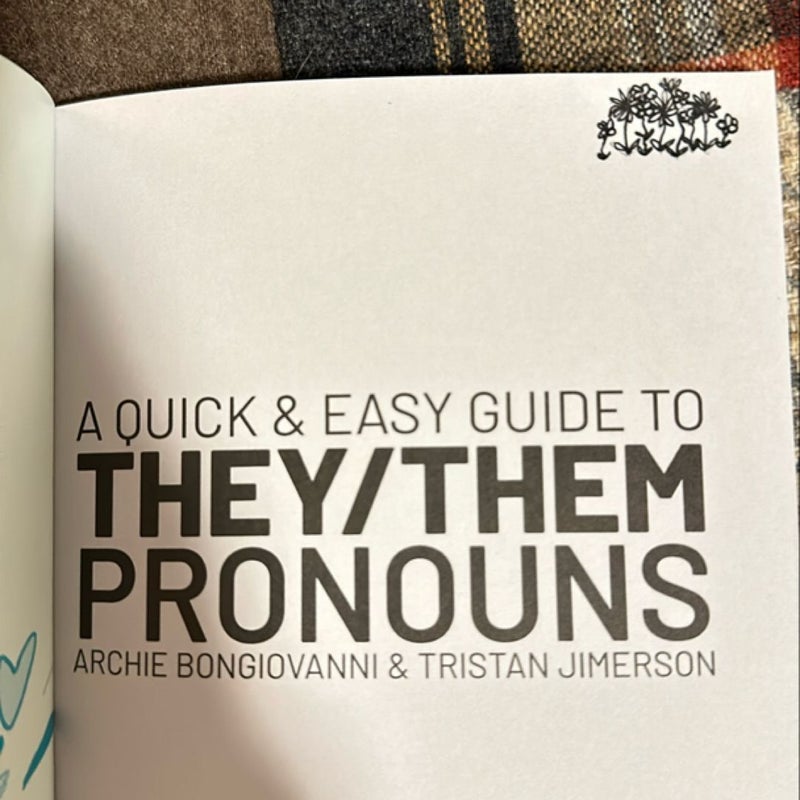 A Quick and Easy Guide to They/Them Pronouns