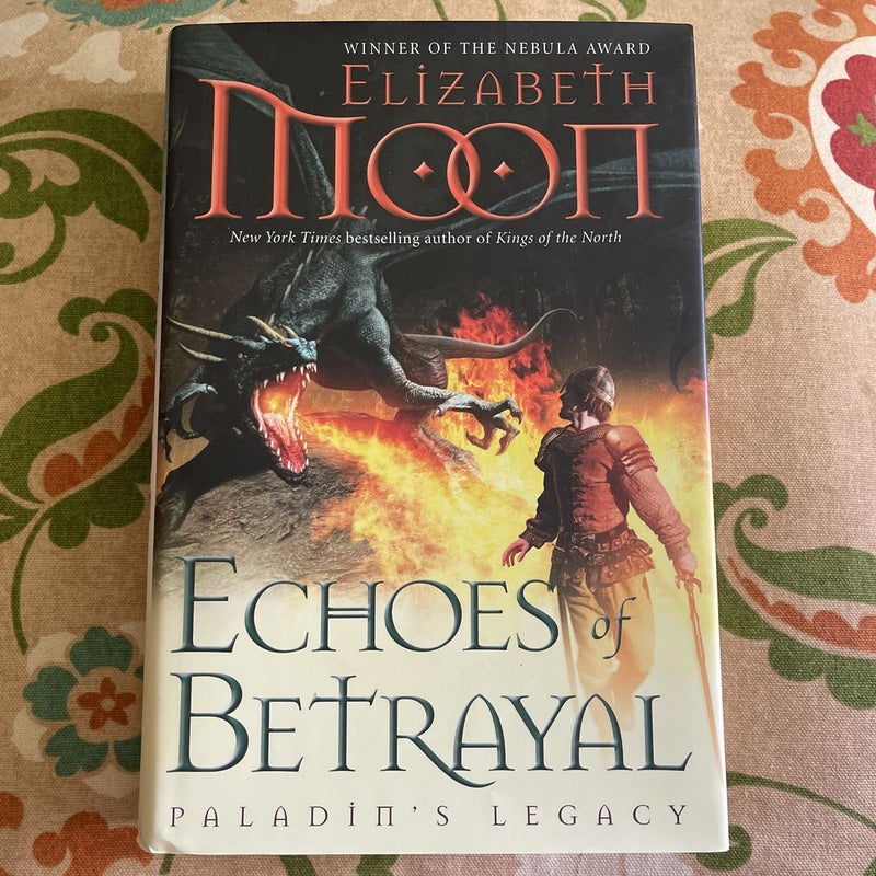 Echoes of Betrayal (First Edition)