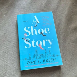 A Shoe Story