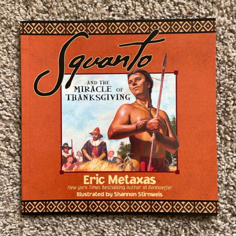 Squanto and the Miracle of Thanksgiving