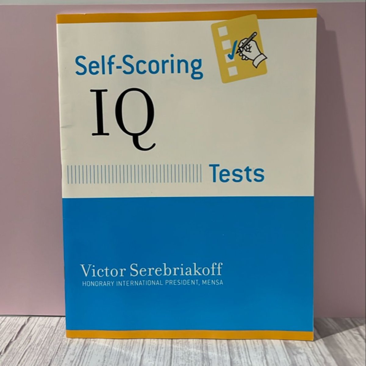 Self-Scoring IQ Tests by Victor Serebriakoff