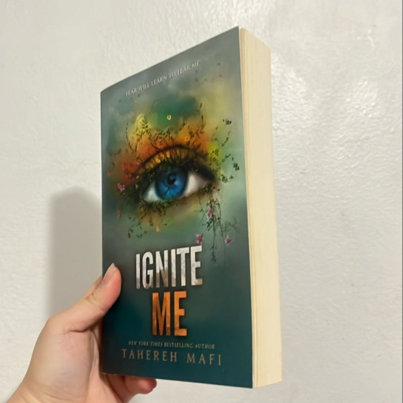 Ignite Me