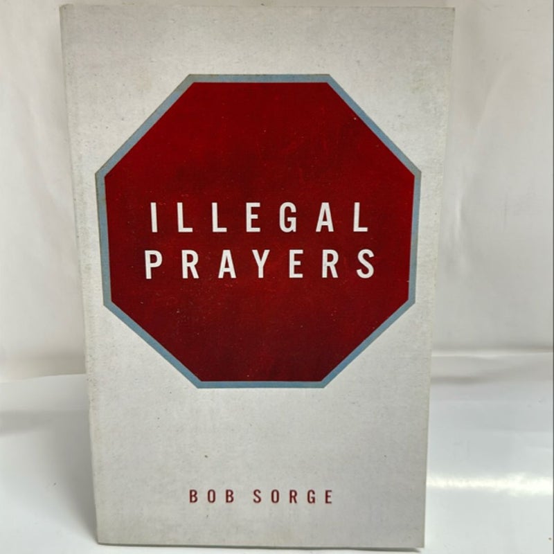 Illegal Prayers 