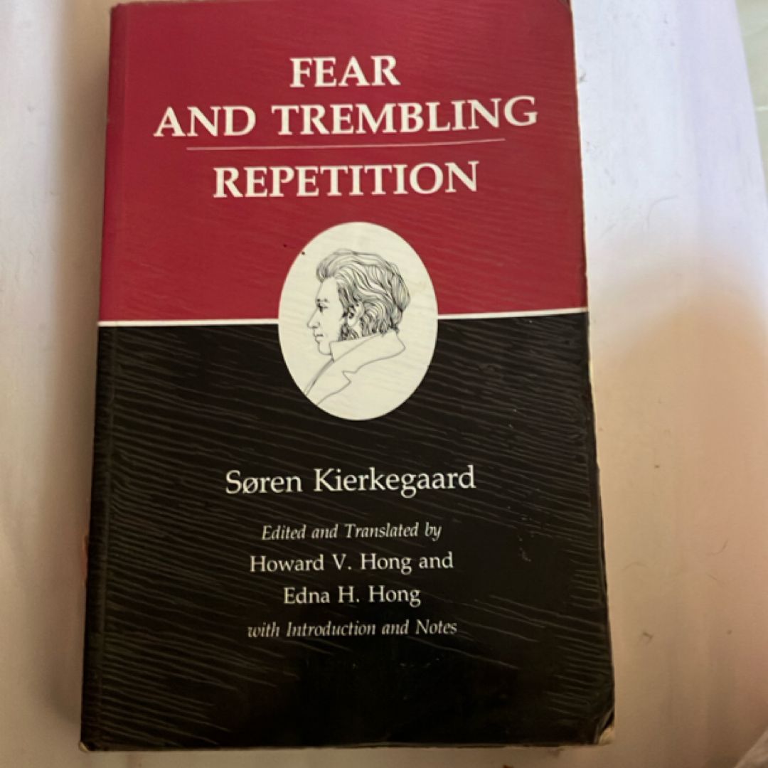 Fear and Trembling/Repetition