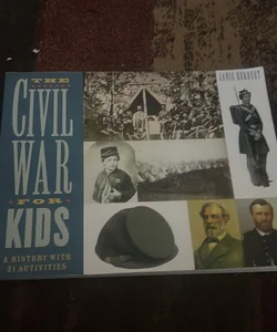 The Civil War for Kids
