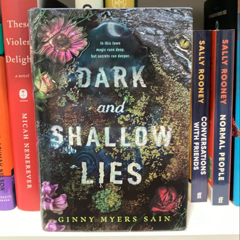 Dark and Shallow Lies