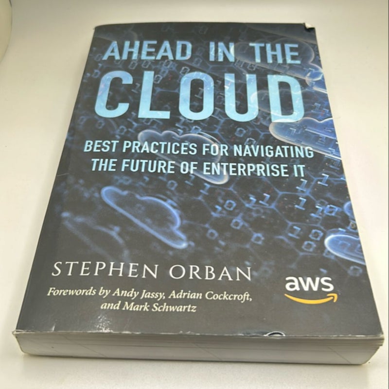 Ahead in the Cloud