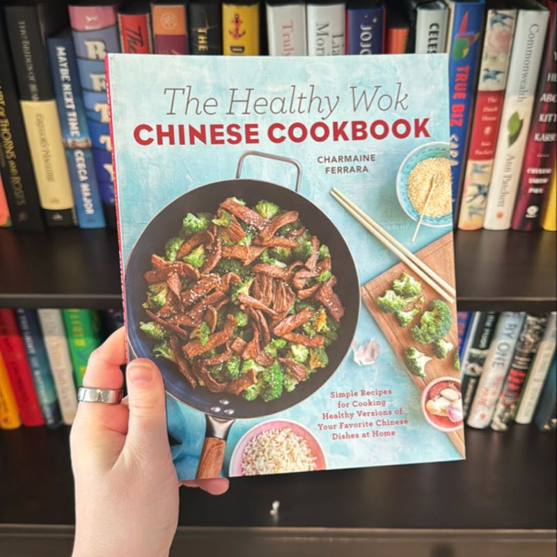 The Healthy Wok Chinese Cookbook