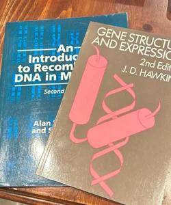 Gene Structure and Expression (2nd Edition) and An Introduction to Recombinant DNA in Medicine (2nd edition) 