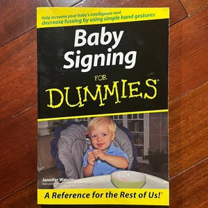 Baby Signing for Dummies