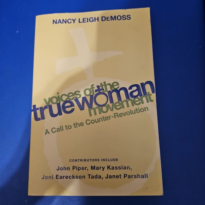 Voices of the True Woman Movement