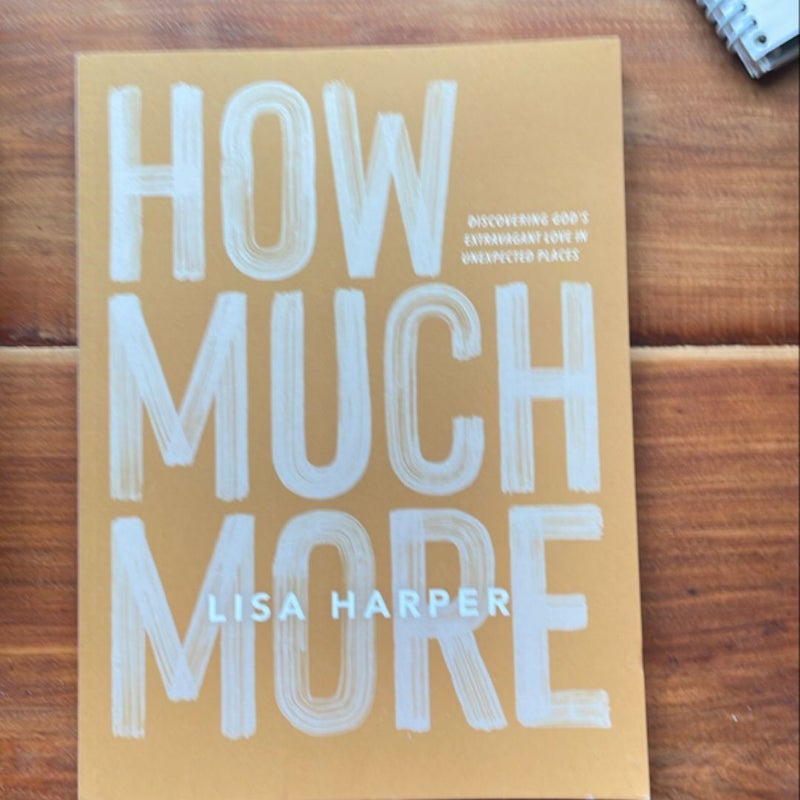 How Much More - Bible Study Book